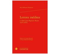 Lettres Inédites À L'abbé Jean-Baptiste Boisot (1674-1693)