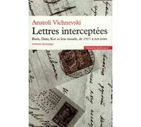 Lettres interceptées Anatoli Vichnevski (Auteur), Marina Vichnevskaïa (Traduction)