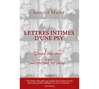 LETTRES INTIMES D'UNE PSY: Quand mes mots rencontrent tes maux…