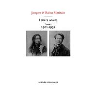 Lettres intimes - Tome I (1901-1932)