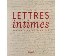 Lettres intimes, une collection dévoilée