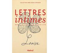 Lettres intimes: UNE COLLECTION DEVOILEE