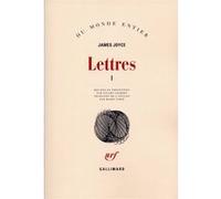 James Joyce – Lettres Tome 1 – Trad. Marie Tadié, éd. Stuart Gilbert – Gallimard – Broché