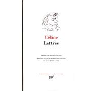 Lettres - Louis-Ferdinand Céline - Gallimard - broché - Lettres