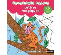 Stéphanie Chica – Lettres magiques GS – Coloriages malins – Dès 5 ans – Broché