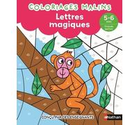Lettres magiques GS - Coloriages malins - Lucile Ahrweiller - Nathan - broché - Scolaire / Universitaire