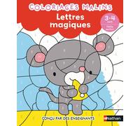 Stéphanie Grison – Lettres magiques – Petite section – Coloriages malins – Dès 3/4 ans – Broché