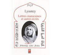Lettres Marocaines Et Autres Écrits