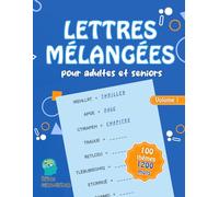 Lettres mélangées pour adultes et seniors: boostez votre mémoire tout en vous amusant et reconstituez les 1 200 mots en remettant les lettres dans l'ordre