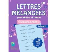 Lettres mélangées pour adultes et seniors: boostez votre mémoire tout en vous amusant et reconstituez les 1 200 mots en remettant les lettres dans l'ordre