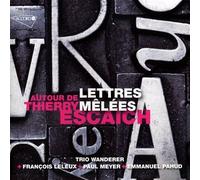 Lettres Melees Autour De Thierry Es by Trio Wanderer