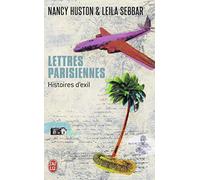 Lettres parisiennes : Histoires d'exil