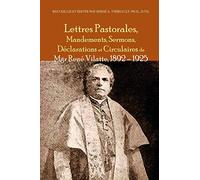 Lettres Pastorales, Mandements, Sermons, Declarations et Circulaires