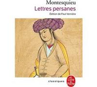 Lettres persanes Charles-Louis de Secondat Montesquieu (Auteur)
