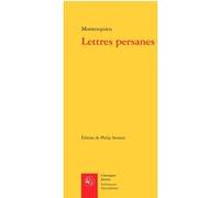 Lettres persanes Charles-Louis de Secondat Montesquieu (Auteur), Philip Stewart (Editeur du volume)