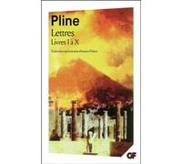 Lettres Pline (Auteur), Annette Flobert (Edité par), Annette Flobert (Traduction)