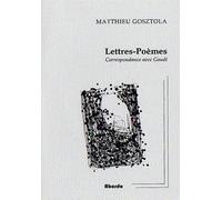 Lettres-Poèmes - Correspondance Avec Gaudi