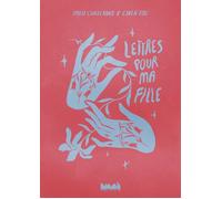 Lettres pour ma fille