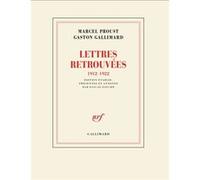 Lettres retrouvées Gaston Gallimard (Auteur), Marcel Proust (Auteur), Pascal Fouché (Edité par)