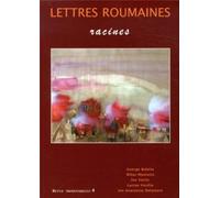 Lettres roumaines, N° 4 : Racines
