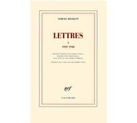 Lettres Samuel Beckett (Auteur), André Topia (Traduction), Lois More Overbeck (Edité par), Martha Dow Fehsenfeld (Edité par), Dan Gunn (Edité par), George Craig (Edité par)
