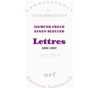 Lettres Sigmund Freud (Auteur), Eugen Bleuler (Auteur), Dorian Astor (Traduction), Michaël Schröter (Edité par)