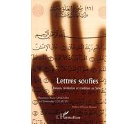 Lettres soufies: Raison, révélation et tradition au Sahel