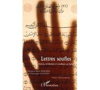 Lettres soufies Raison, révélation et tradition au Sahel - Christophe Courtin - L'harmattan - broché - Lettres