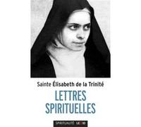 Lettres spirituelles Élisabeth de la Trinité (Auteur)