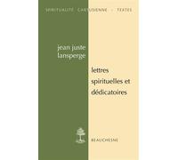 Lettres spirituelles et dédicatoires - Jean Juste Lansperge - Beauchesne - broché - Essai