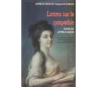 Lettres sur la sympathie. suivies de Lettres d'amour