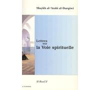 Lettres sur la Voie spirituelle: Al-Rasâ'il
