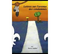 LETTRES SUR L'AVENUE DES CONDAMNÉS
