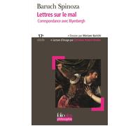 Lettres sur le mal Correspondance avec Blyenbergh - Baruch Spinoza - Gallimard - Poche - Lettres