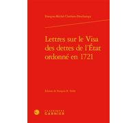 Lettres sur le Visa des dettes de l'État ordonné en 1721 - François R. Velde - Classiques Garnier - relié - Etude