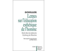 Lettres sur l'education esthetique de l'homme / Briefe über die äesthetische Erziehung des Menschen