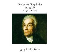 Lettres sur l'Inquisition espagnole