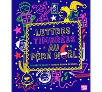 Lettres timbrées au Père Noël Elisabeth Brami (Auteur), Estelle Billon-Spagnol (Illustration)