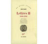 Lettres – Tome 2 : 1880-1910 – Gallimard