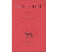 Lettres, tome 4, livre X. Panégyrique de Trajan