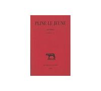 Lettres. Tome II : Livres IV-VI Tome 2 Livres 1 à 6 - Pline Le Jeune - Belles Lettres - relié - Lettres