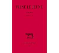 Lettres. Tome III : Livres VII-IX L.7-9 - Pline Le Jeune - Belles Lettres - broché - Lettres