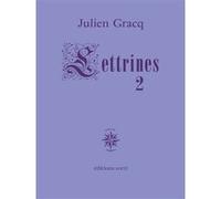 Lettrines 2 Julien Gracq (Auteur)