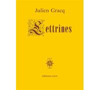 Lettrines - Julien Gracq - Corti - broché - Essai