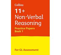 Letts 11+ Success -- 11+ Non-Verbal Reasoning Practice Test Papers - Multiple-Choice: For the Gl Assessment Tests