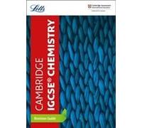 Letts Cambridge Igcse(R) - Cambridge Igcse(R) Chemistry Revision Guide