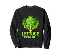 Lettuce Do Our Best Jardinage Plantes d'intérieur Botanique Sweatshirt