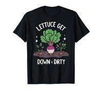 Lettuce Get Down and Dirty Cheeky Garden Amoureux des Plantes ludique T-Shirt