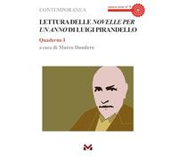 Lettura delle «Novelle per un anno» di Luigi Pirandello. Quaderno I