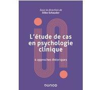 L'étude de cas en psychologie clinique